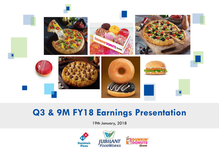 q3 9m fy18 earnings presentation