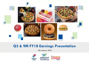 Q3 &amp; 9M FY18 Earnings Presentation 19th January, 2018  Highlights- Q3 FY18  Operational