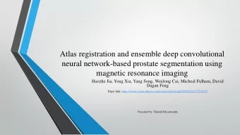 Atlas registration and ensemble deep convolutional  neural network-based prostate segmentation