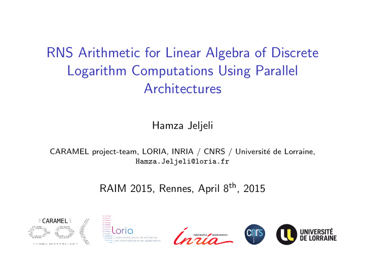 rns arithmetic for linear algebra of discrete logarithm