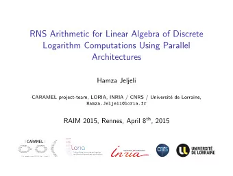 RNS Arithmetic for Linear Algebra of Discrete  Logarithm Computations Using Parallel  Architectures