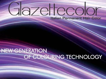 NEW  NEW G  GENERA  ENERATION  OF  OF COL  OLOUR  URING TE  G TECHNOL  OLOGY  UNCOMPROMISING STAND