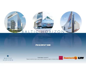 Presentation June 2017  Please note that the investor must not use this material as a basis for