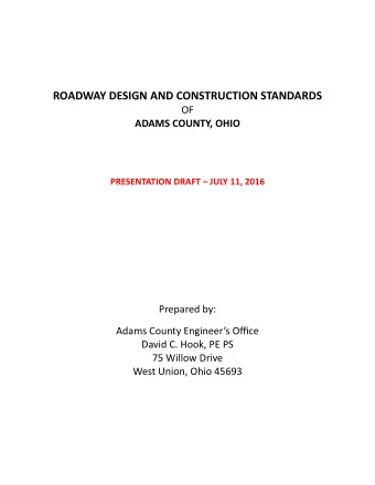ROADWAY'DESIGN'AND'CONSTRUCTION'STANDARDS'  OF#  ADAMS'COUNTY,'OHIO'