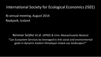 International Society for Ecological Economics (ISEE)  Bi-annual meeting, August 2014  Reykjavik,