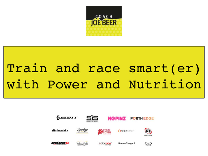 train and race smart er with power and nutrition there are