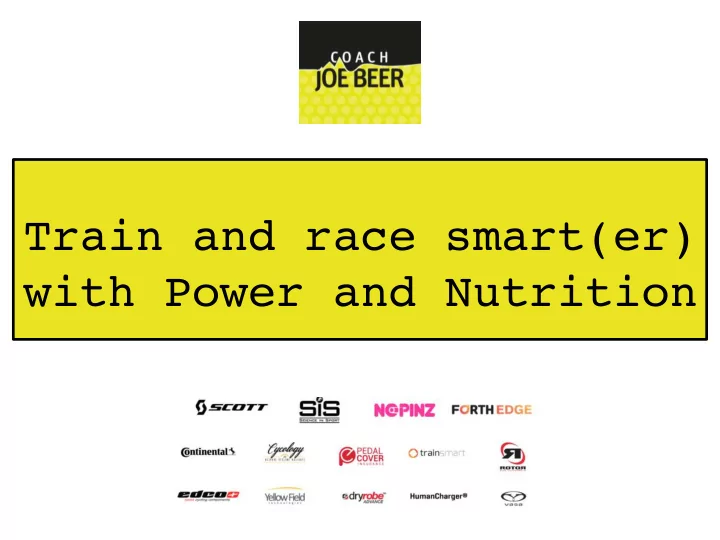 train and race smart er with power and nutrition there are