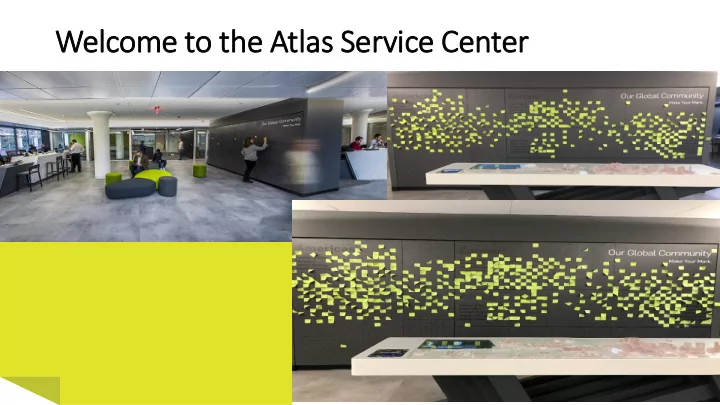 welcome to the atlas service center presenters