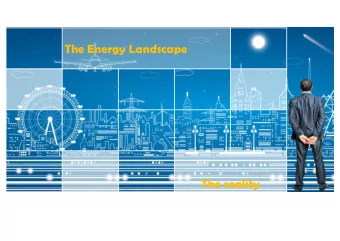The Energy Landscape  The reality  The need for Energy transition  Energy consumption and