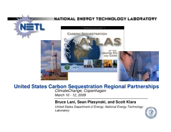 United States Carbon Sequestration Regional Partnerships  ClimateChange Copenhagen  ClimateChange,