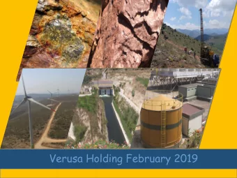 Investor Presentation  Verusa Holding February 2019  Verusa Holding  a group of companies invested