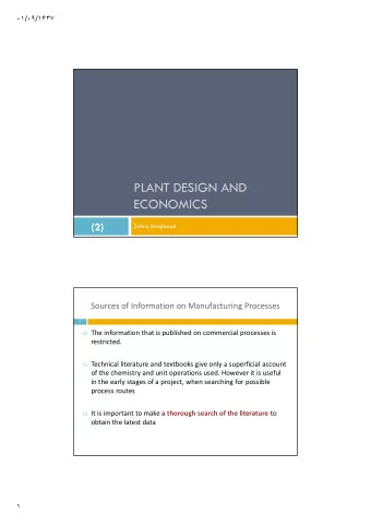 PLANT DESIGN AND  ECONOMICS  (2)  Zahra Maghsoud  Sources of Information on Manufacturing Processes