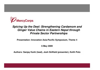 Spicing Up the Deal: Strengthening Cardamom and  Ginger Value Chains in Eastern Nepal through