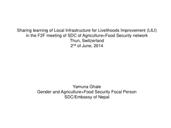 Sharing learning of Local Infrastructure for Livelihoods Improvement (LILI)  in the F2F meeting of