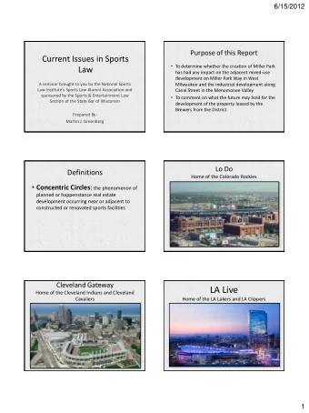 LA Live  Home of the Cleveland Indians and Cleveland  Cavaliers  Home of the LA Lakers and LA