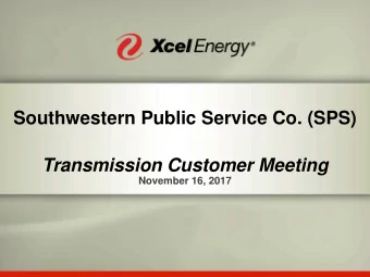Southwestern Public Service Co. (SPS) Transmission Customer Meeting  November 16, 2017  DISCUSSION