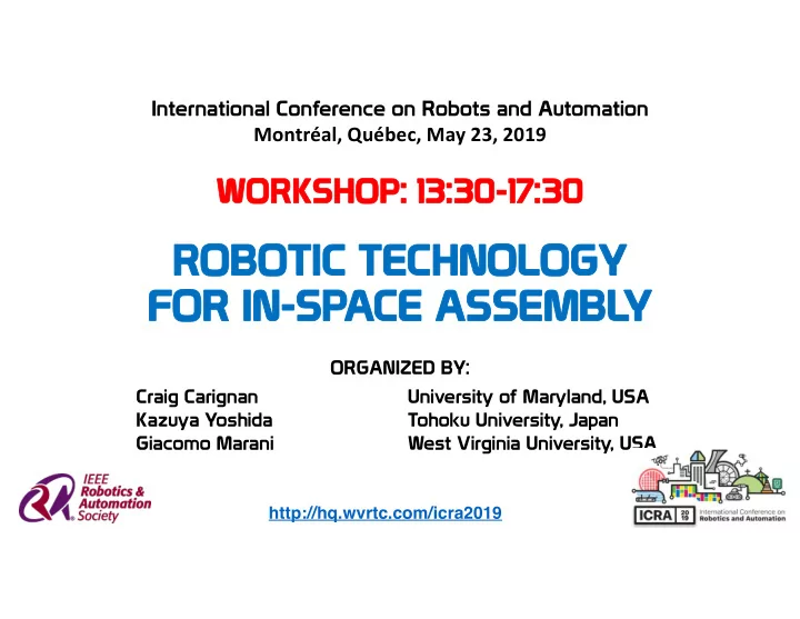 ro robotic technology fo for in sp space asse assemb mbly