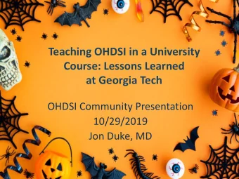Teaching OHDSI in a University  Course: Lessons Learned  at Georgia Tech  OHDSI Community