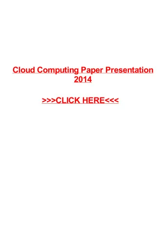 &gt;&gt;&gt;CLICK HERE&lt;&lt;&lt;  Cloud Computing Paper Presentation 2014  New York need someone