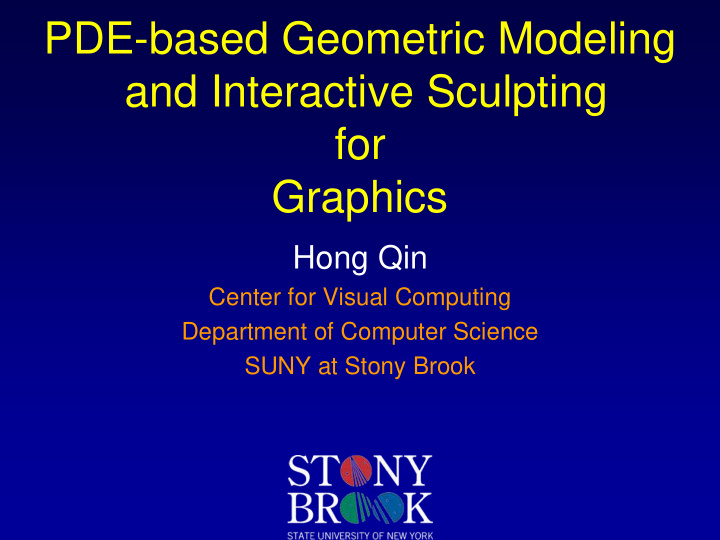 pde based geometric modeling and interactive sculpting