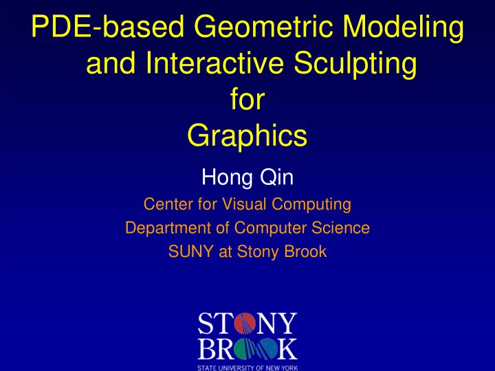 pde based geometric modeling and interactive sculpting