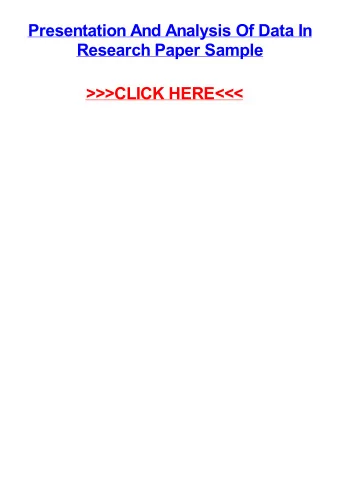 &gt;&gt;&gt;CLICK HERE&lt;&lt;&lt;  Presentation and analysis of data in research paper sample