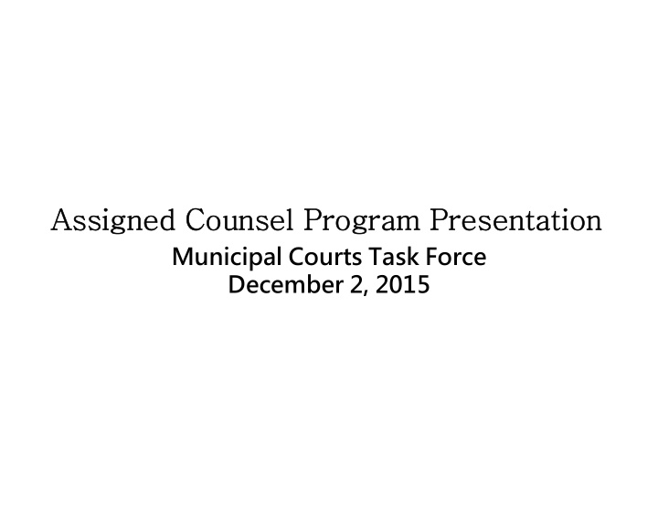 assigned counsel program presentation