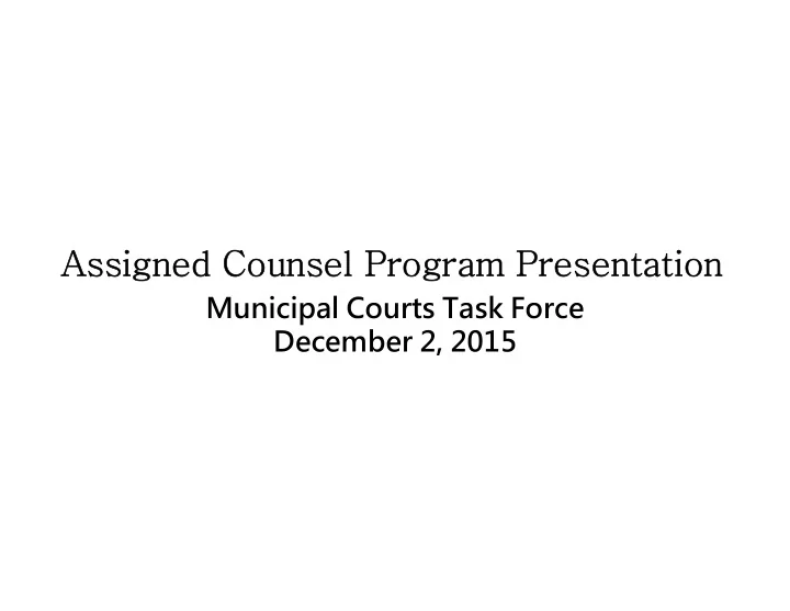 assigned counsel program presentation