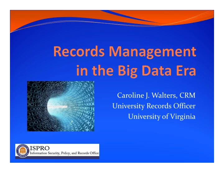 caroline j walters crm university records officer