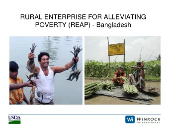 RURAL ENTERPRISE FOR ALLEVIATING  POVERTY (REAP) - Bangladesh  REAP  Feb. 2009  Sept. 2011