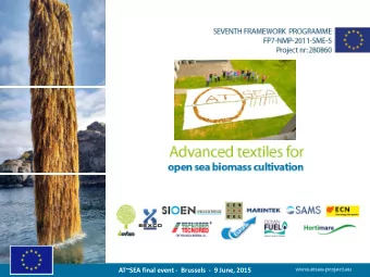 AT~SEA final event -  Brussels  -  9 June, 2015  Outline  Global seaweed business  Why