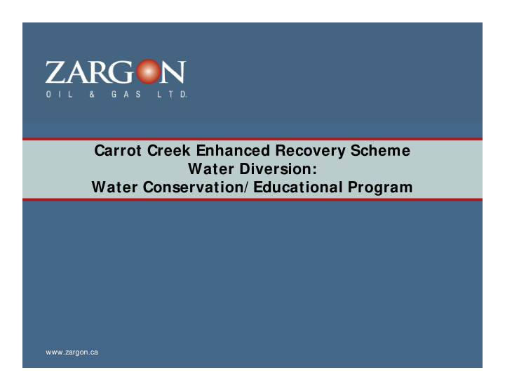 carrot creek enhanced recovery scheme water diversion