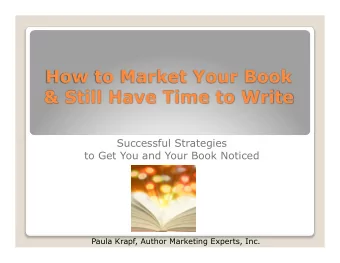 Successful Strategies  to Get You and Your Book Noticed  Paula Krapf, Author Marketing Experts,