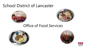 Office of Food Services  2  Our Core Beliefs The Food Service Department is proud to be an active