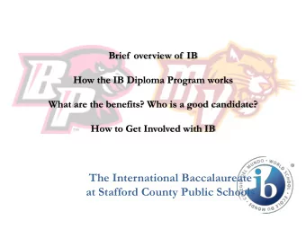 The International Baccalaureate  at Stafford County Public Schools  The International Baccalaureate