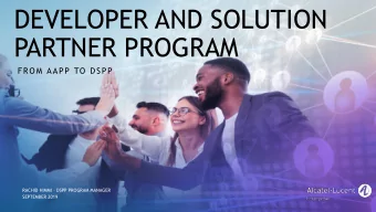 DEVELOPER AND SOLUTION  PARTNER PROGRAM  FROM AAPP TO DSPP RACHID HIMMI  DSPP PROGRAM MANAGER