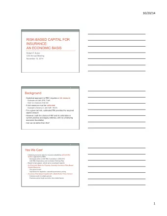 RISK-BASED CAPITAL FOR  INSURANCE:  AN ECONOMIC BASIS  Robert P. Butsic  CAS Annual Meeting