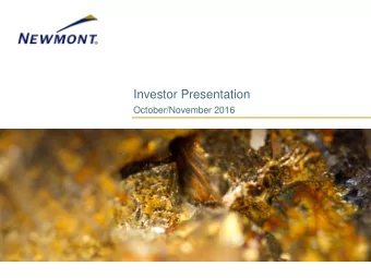 Investor Presentation  October/November 2016  Cautionary statement This presentation contains