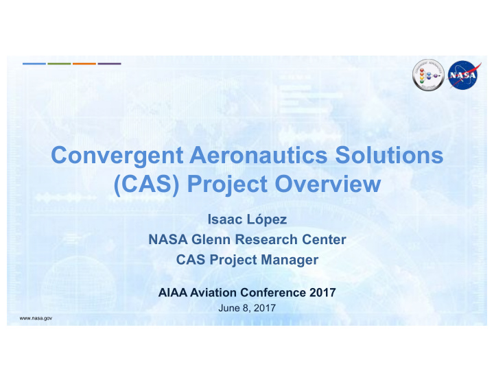 convergent aeronautics solutions cas project overview