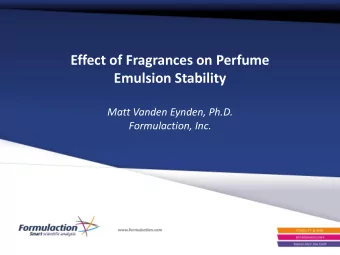 Emulsion Stability  Matt Vanden Eynden, Ph.D.  Formulaction, Inc.  Presentation  Outline
