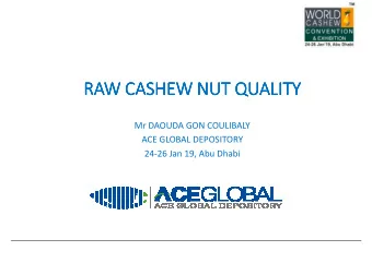 RAW CASHEW NUT QUALITY  RAW CASHEW NUT QUALITY  RAW CASHEW NUT QUALITY  RAW CASHEW NUT QUALITY  RAW
