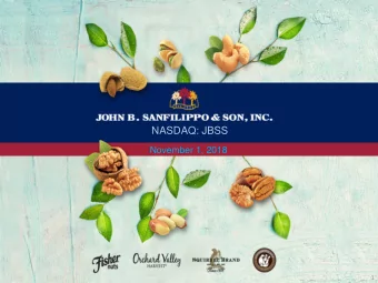 NASDAQ: JBSS  November 1, 2018  1  Agenda  JBSS Overview and Results - Jeffrey Sanfilippo