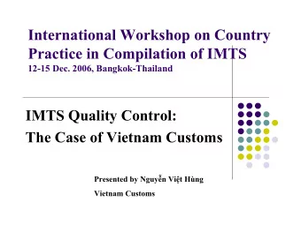 International Workshop on Country  Practice in Compilation of IMTS  12-15 Dec. 2006,