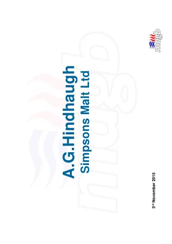 A.G.Hindhaugh  Simpsons Malt Ltd 3 rd November 2015  Trade Committee functions  Reports to