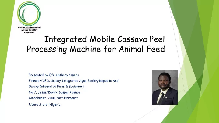 integrated mobile cassava peel