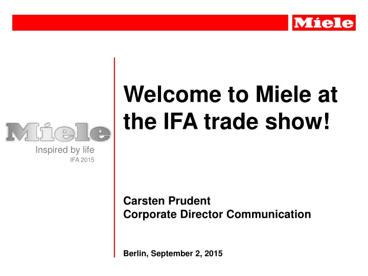 welcome to miele at the ifa trade show
