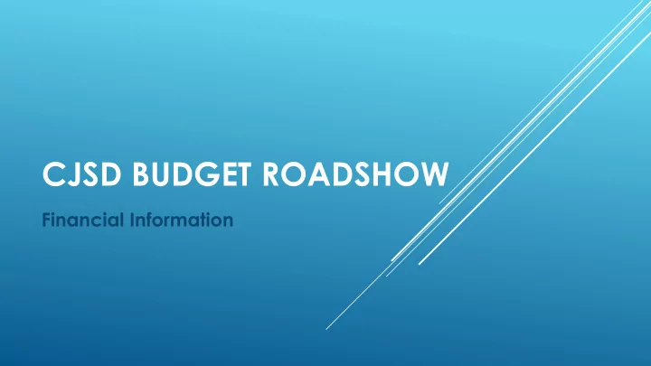 cjsd budget roadshow