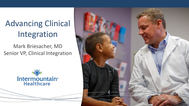advancing clinical integration