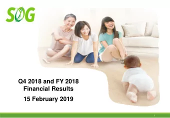 Q4 2018 and FY 2018  Financial Results  15 February 2019  1 This Corporate Presentation has been