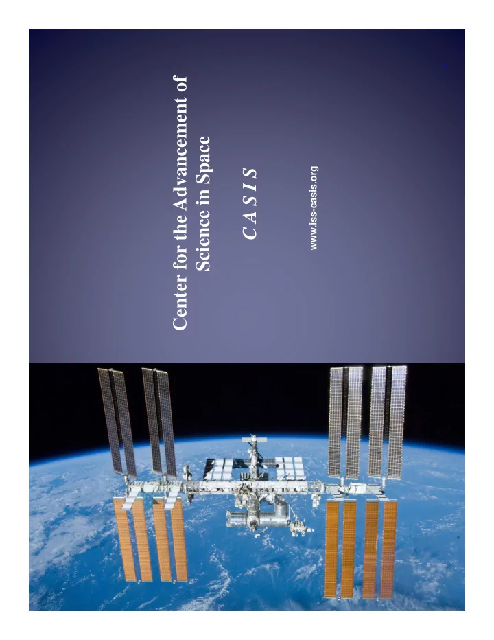 center for the advancement of science in space